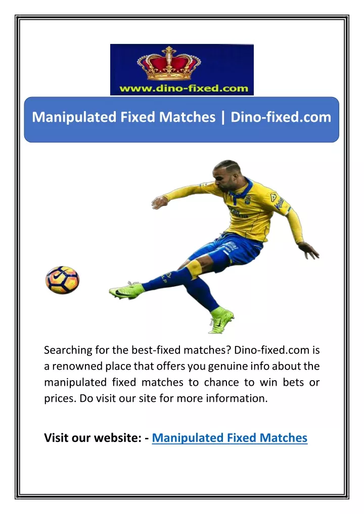 manipulated fixed matches dino fixed com
