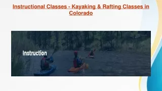 Instructional Classes - Kayaking & Rafting Classes in Colorado