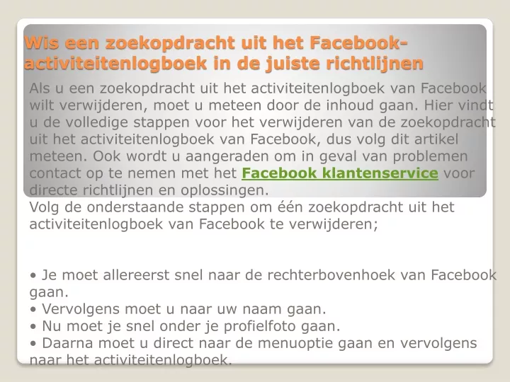 wis een zoekopdracht uit het facebook activiteitenlogboek in de juiste richtlijnen