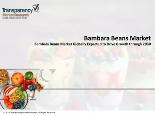 8.Bambara Beans Market