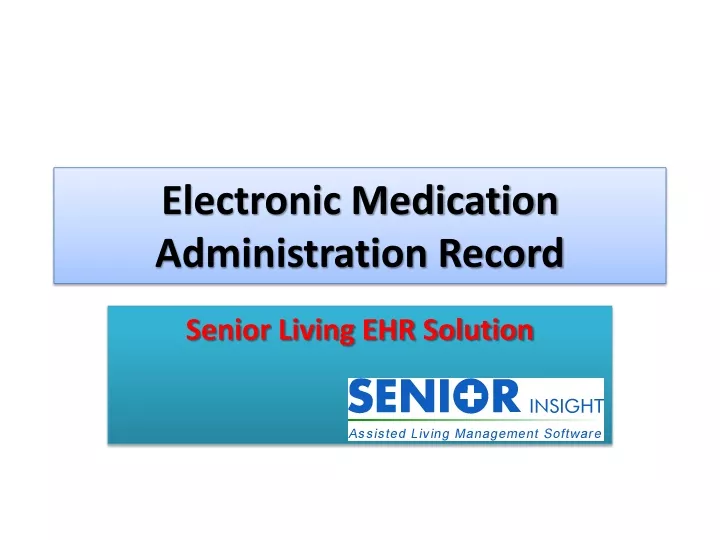 electronic medication administration record