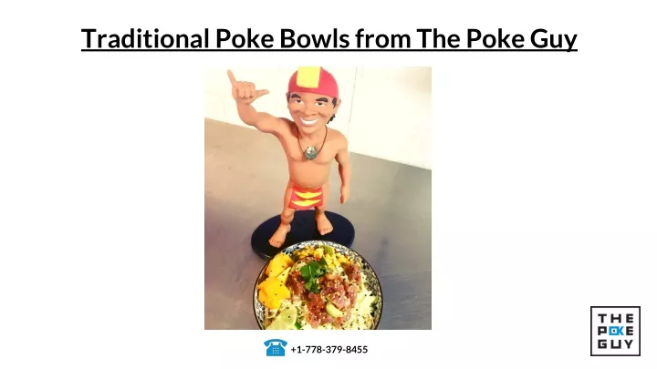 traditional poke bowls from the poke guy