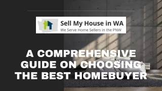 A Comprehensive Guide on Choosing the Best Homebuyer