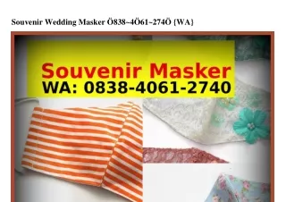 Souvenir Wedding Masker 08౩8•Կ06l•ᒿᜪԿ0[WhatsApp]
