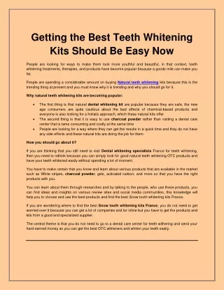 Getting the Best Teeth Whitening Kits Should Be Easy Now