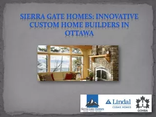 Sierra Gate Homes Innovative Custom home builders in Ottawa