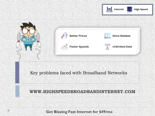 key problems faced with broadband networks