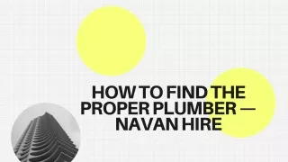How To Find The Proper Plumber — Navan Hire