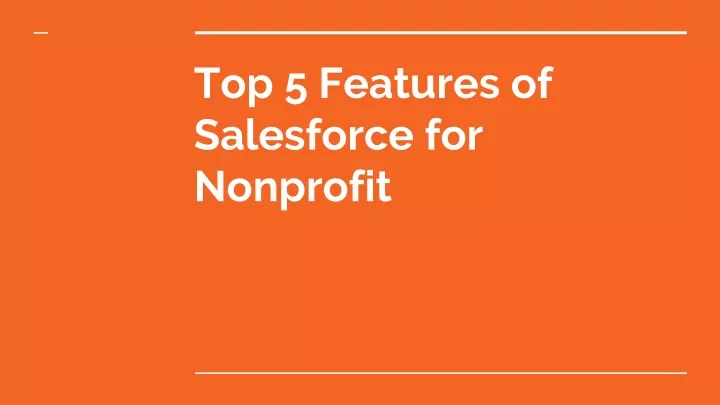 top 5 features of salesforce for nonprofit