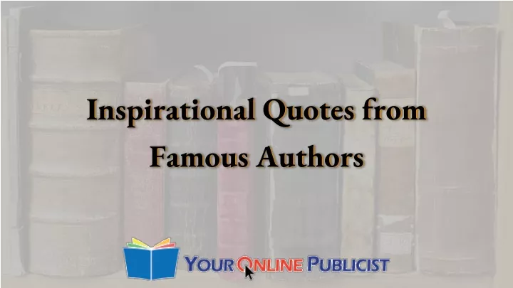 inspirational quotes from famous authors