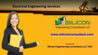 Electrical Engineering Services - Silicon Engineering Consultants LLC