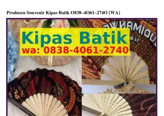 Produsen Souvenir Kipas Batik Ö838-4Ö61-274Ö (whatsApp)