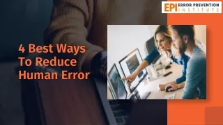 4 Best Ways To Reduce Human Error