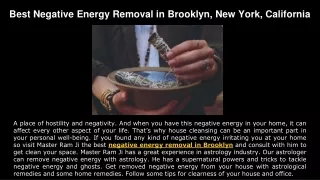 Best Negative Energy Removal in Brooklyn, New York, California