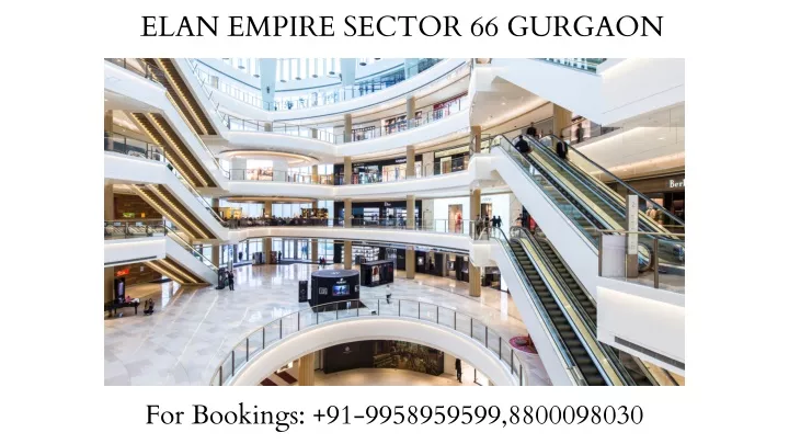 elan empire sector 66 gurgaon