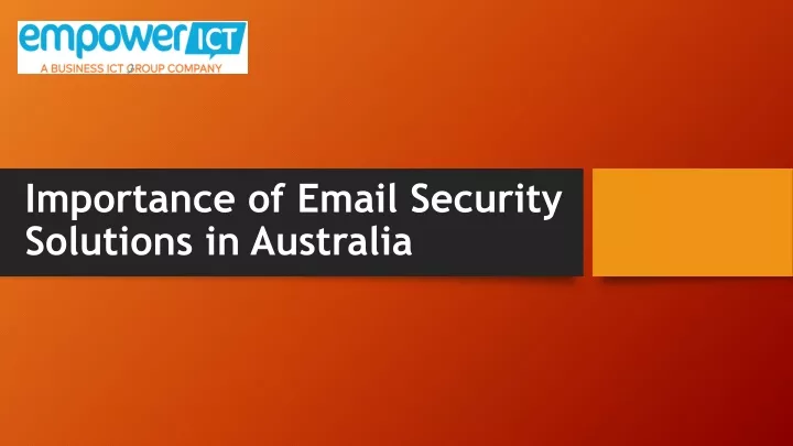 importance of email security solutions in australia