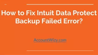 The way to Fix Intuit Data Protect Backup Failed Error