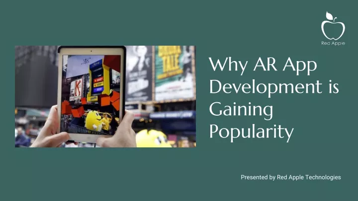 why ar app development is gaining popularity