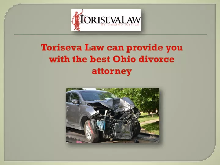toriseva law can provide you with the best ohio