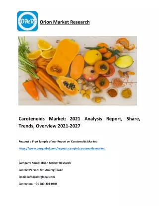 Carotenoids Market: 2021 Analysis Report, Share, Trends, Overview 2021-2027