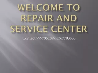 Welcome to repair and service center