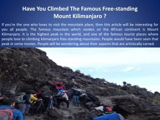 Have You Climbed The Famous Free-standing Mount Kilimanjaro?