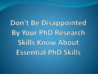 Important Skills for PhD Students