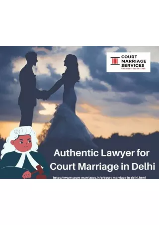 Authentic Lawyer for Court Marriage in Delhi