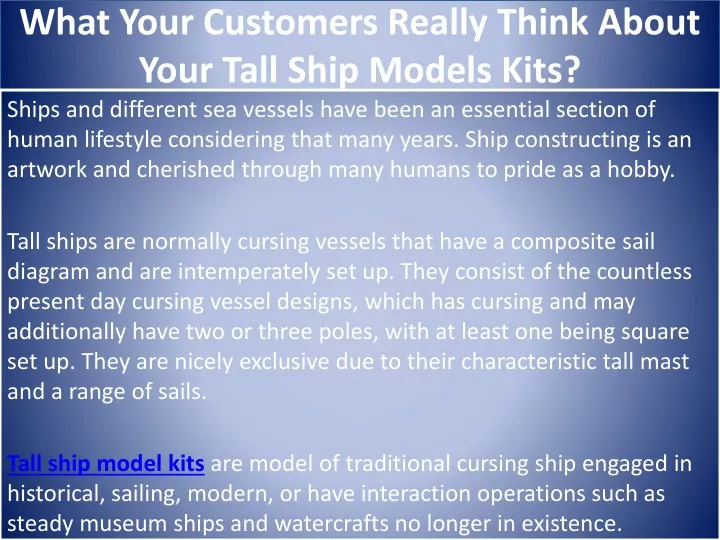 what your customers really think about your tall ship models kits