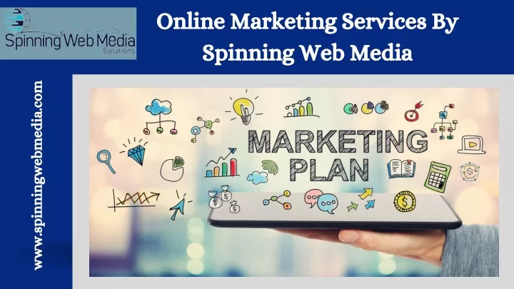 online marketing services by spinning web media