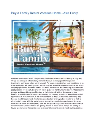 Buy a Family Rental Vacation Home - Axis Ecorp