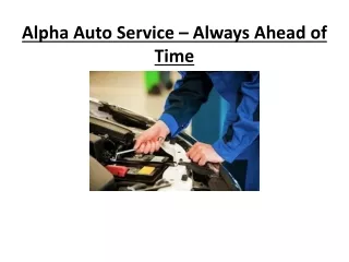 alpha auto service always ahead of time