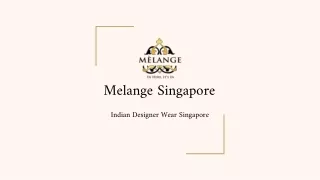 PPT Melange Singapore