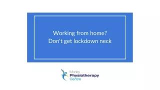 Working from home? Don't get lockdown neck - Morley Physiotherapy Centre