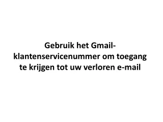 Gebruik het Gmail-klantenservicenummer om toegang te krijgen tot uw verloren e-m