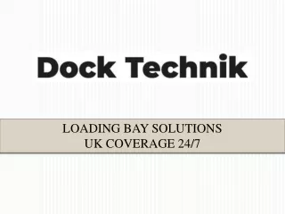 loading bay solutions uk coverage 24 7