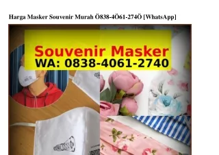 Harga Masker Souvenir Murah 0838_Կ0Ꮾl_ᒿ7Կ0[WhatsApp]