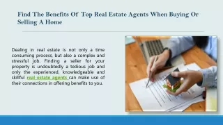 Find The Benefits Of Top Real Estate Agents When Buying Or Selling A Home
