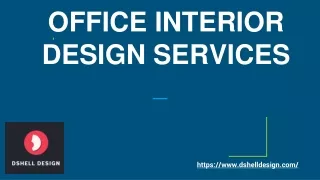 OFFICE INTERIOR DESIGN SERVICES