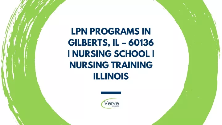 lpn programs in gilberts il 60136 nursing school