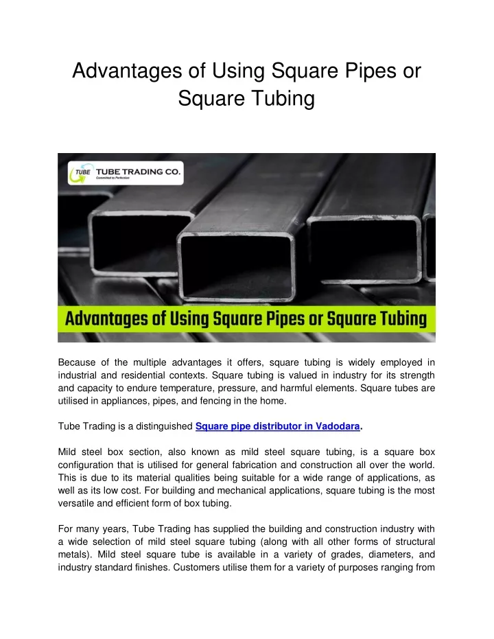 advantages of using square pipes or square tubing