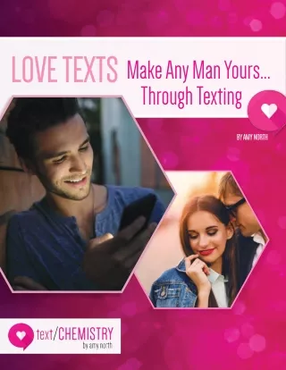 MAKE HIM YOURS WITH TEXTING