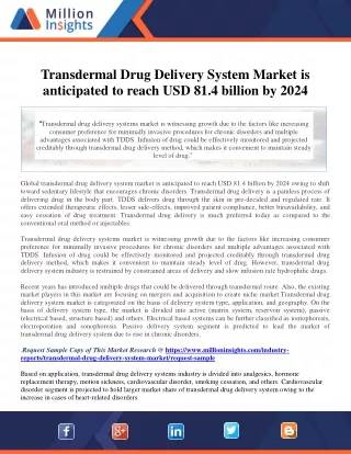 Transdermal Drug Delivery System Market is anticipated to reach USD 81.4 billion
