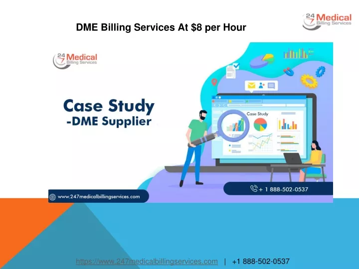 dme billing services at 8 per hour