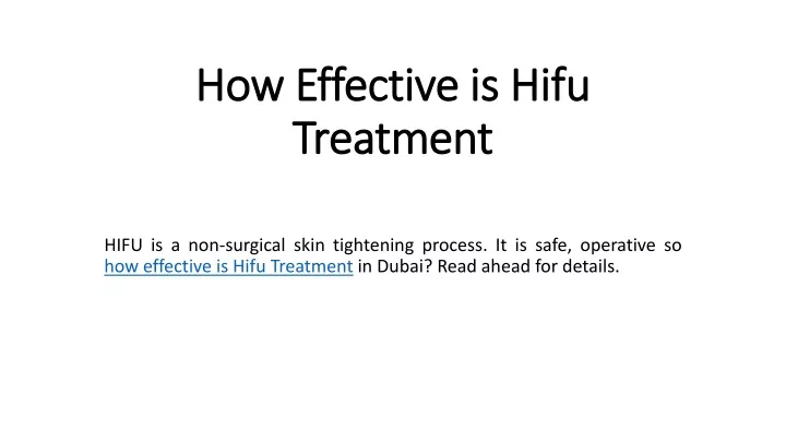how effective is hifu treatment