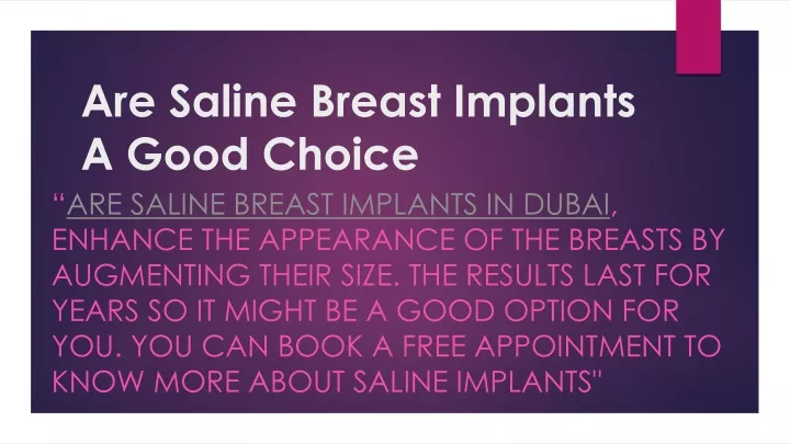 are saline breast implants a good choice
