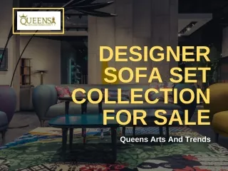 Designer Sofa Set Collection For Sale