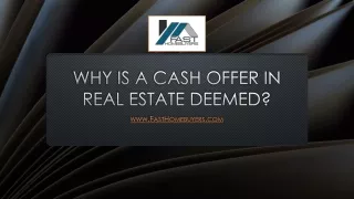 Why is a cash offer in real estate