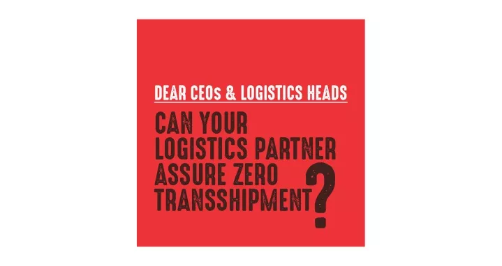 dear ceos logistics heads can your logistics