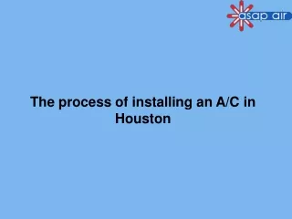 The process of installing an AC in Houston
